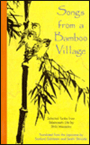 Songs from a Bamboo Village: Selected Tanka from Takenosato Uta