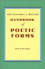 The Teachers and Writers Handbook of Poetic Forms