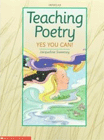 Teaching Poetry: Yes You Can!