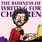 The Business of Writing for Children